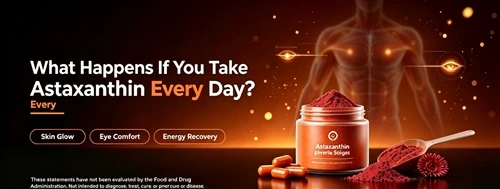 What happens if you take astaxanthin every day？